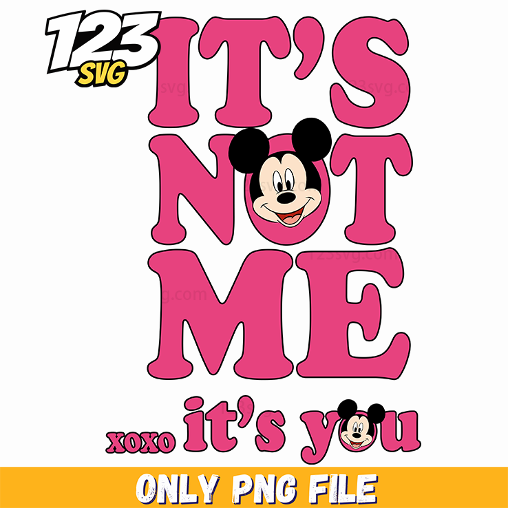 Its Not Me Valentine Png, valentines day png, valentine day not me - 123SVG Store