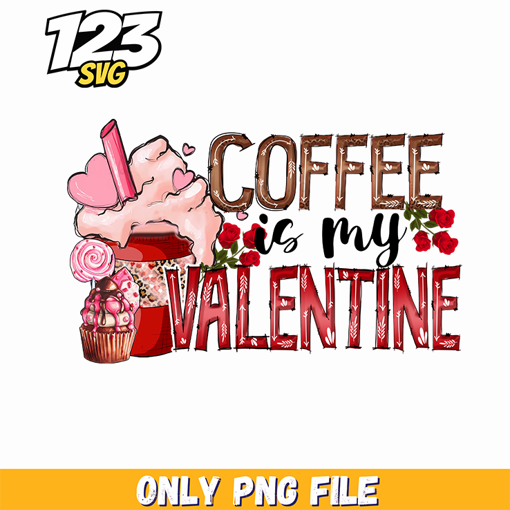 Valentine Coffee Lover, valentines coffee lover gifts, valentines day coffee lover - 123SVG Store