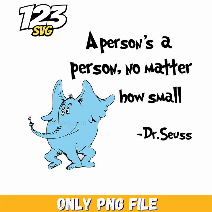 a persons a person no matter how small lorax dr seuss png, dr seuss characters png, dr seuss characters valentine's day png - 123SVG Store