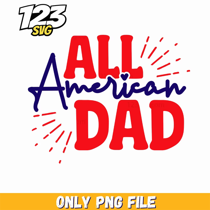 all american dad fireworks png, americas dad fireworks, dad fireworks illustration - 123SVG Store