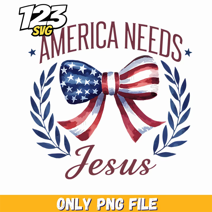 america needs jesus png, faith and freedom png, she's a good girl loves jesus and america too - 123SVG Store
