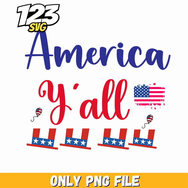 america yall flags uncle sam hats png, usa flag patriotic uncle sam, uncle sam hat american flag apparel - 123SVG Store