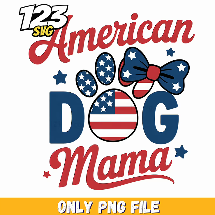 american dog mama png, american dog mama, dog mama png - 123SVG Store