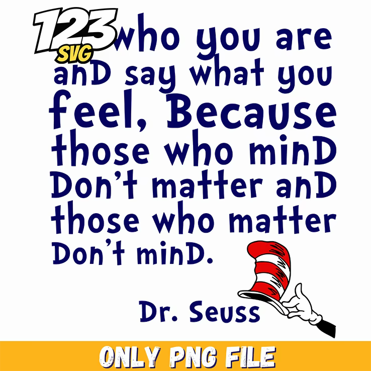 be who you are quote dr seuss png, dr.seuss characters png, dr.seuss characters valentine's day png - 123SVG Store