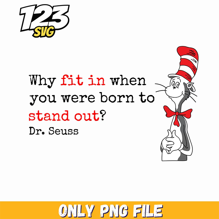 born to stand out dr seuss png, dr seuss stand out, dr seuss character png - 123SVG Store