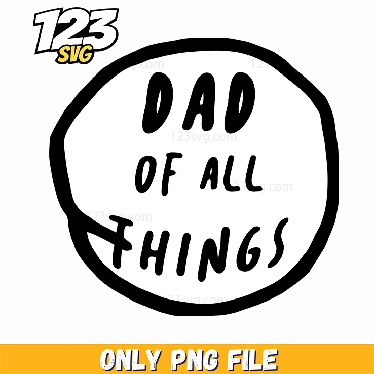 dad of all things circle dr seuss png, dr seuss characters png, monster truck dad png - 123SVG Store