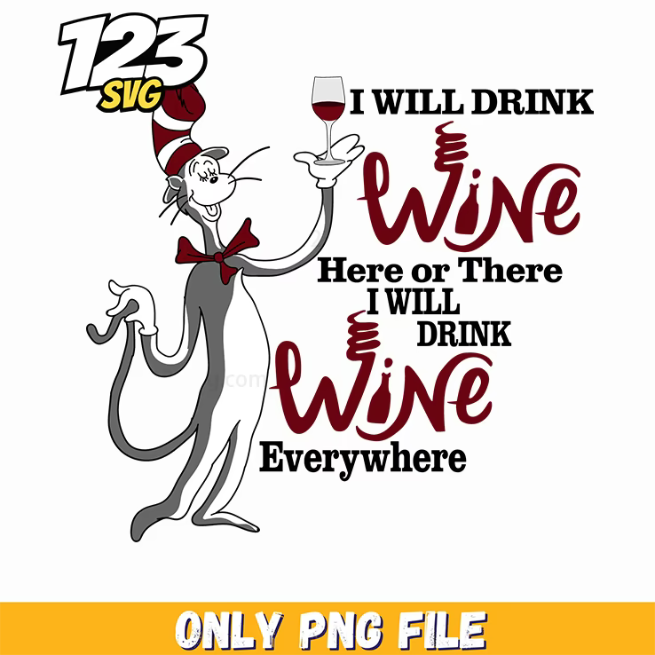 i will drink wine funny dr seuss png, funny zoey christmas png, funny design of kpop band png - 123SVG Store
