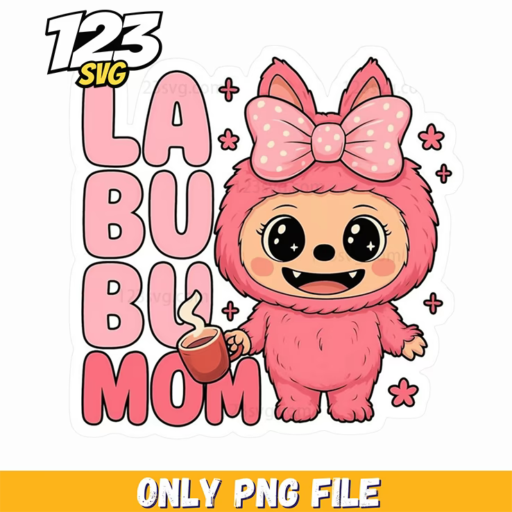 labubu mom png funny, labubu mom funny, labubu mom png - 123SVG Store