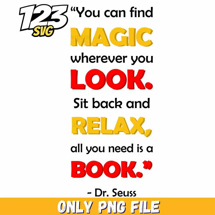 look sit back relax quote dr seuss png, christmas demon hunter png, demon hunter png - 123SVG Store