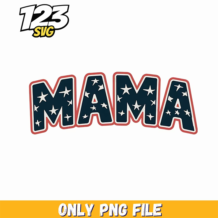 mama flag stars png, fourth of july, 4th of july - 123SVG Store