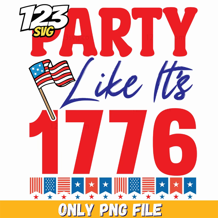 party like its 1776 flags bunting png, 4th of july party decorations, patriotic party decorations - 123SVG Store