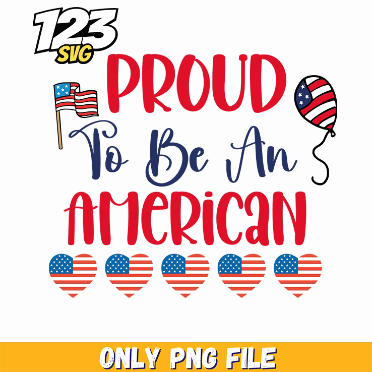 proud to be an american flag balloon hearts png, american flag balloon hearts, balloon hearts american flag - 123SVG Store