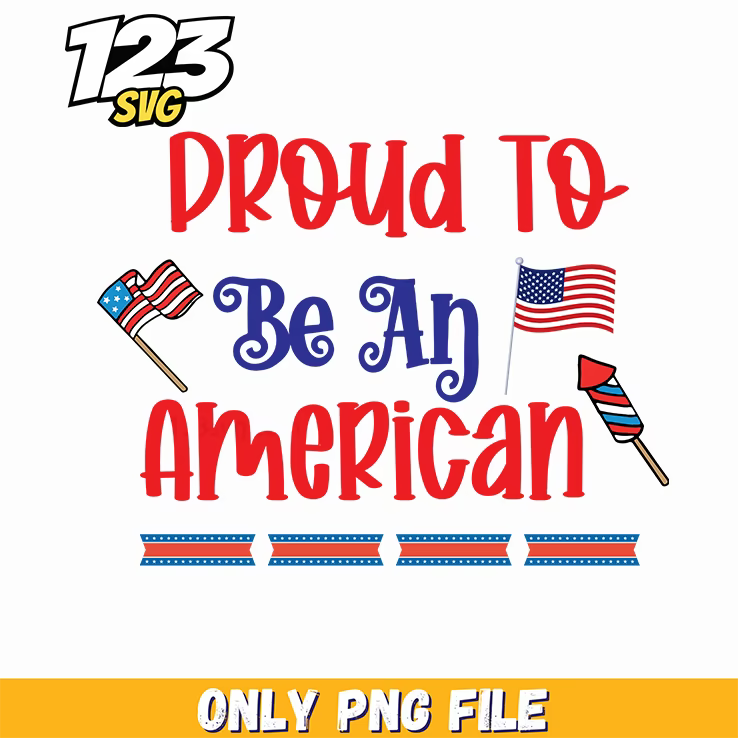 proud to be an american stars flags rocket png, patriotic american stars flags, american stars and stripes flags - 123SVG Store
