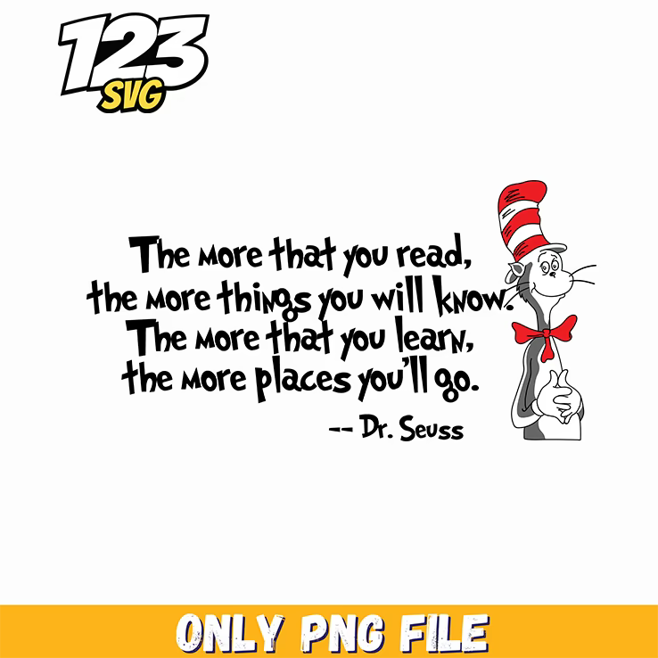 read know learn seuss quote png, it's okay to feel all the feels quotes png, motivational quote png - 123SVG Store