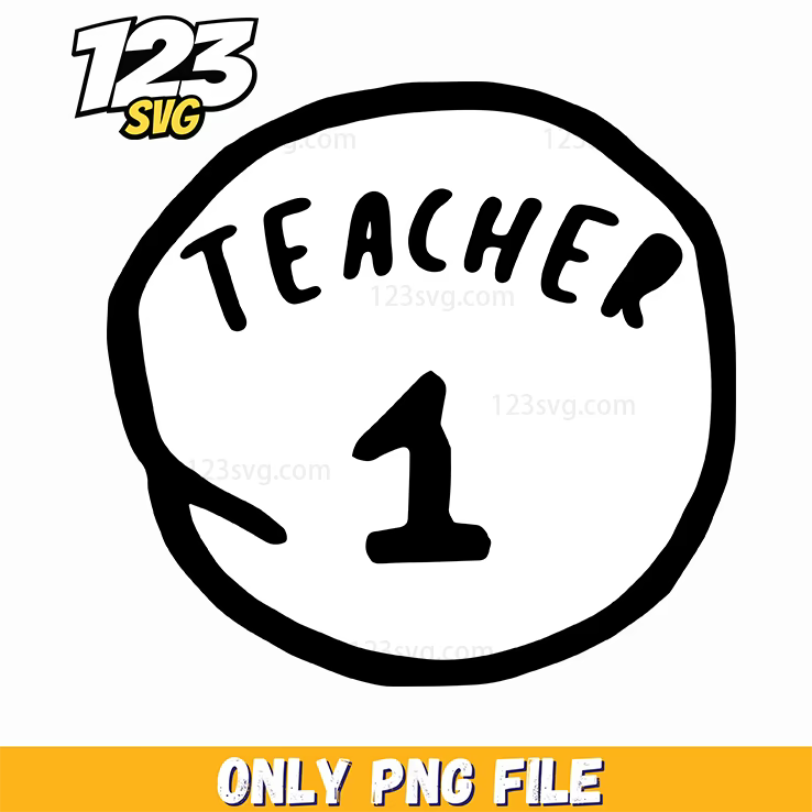 teacher 1 design dr seuss png, teacher png, teachers tired - 123SVG Store