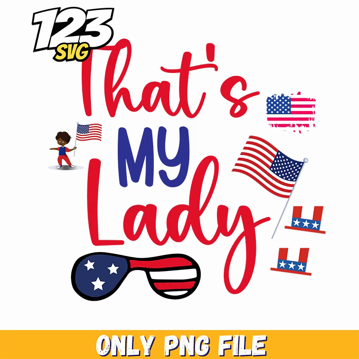 thats my lady us maps flags uncle sam hat sunglasses little girl png, us maps flags uncle sam, little girl uncle sam png - 123SVG Store