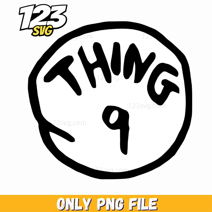 thing 9 badge circle dr seuss png, dr seuss characters png, christmas demon hunter png - 123SVG Store