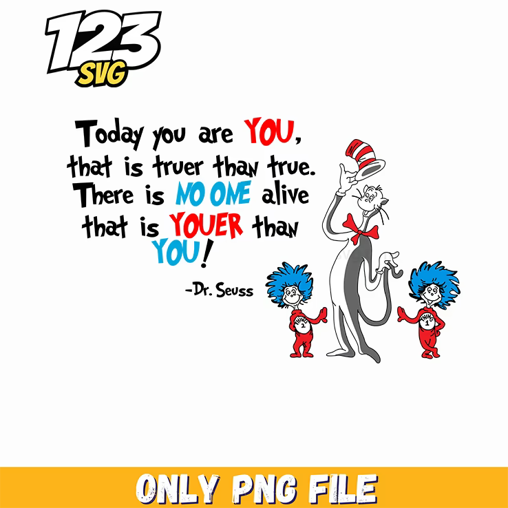 truer than true quote dr seuss png, dr seuss quote truer than true, true is truer than true dr seuss quote - 123SVG Store