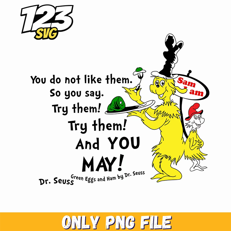 try them and you may dr seuss png, dr seuss characters png, dr.seuss characters png - 123SVG Store