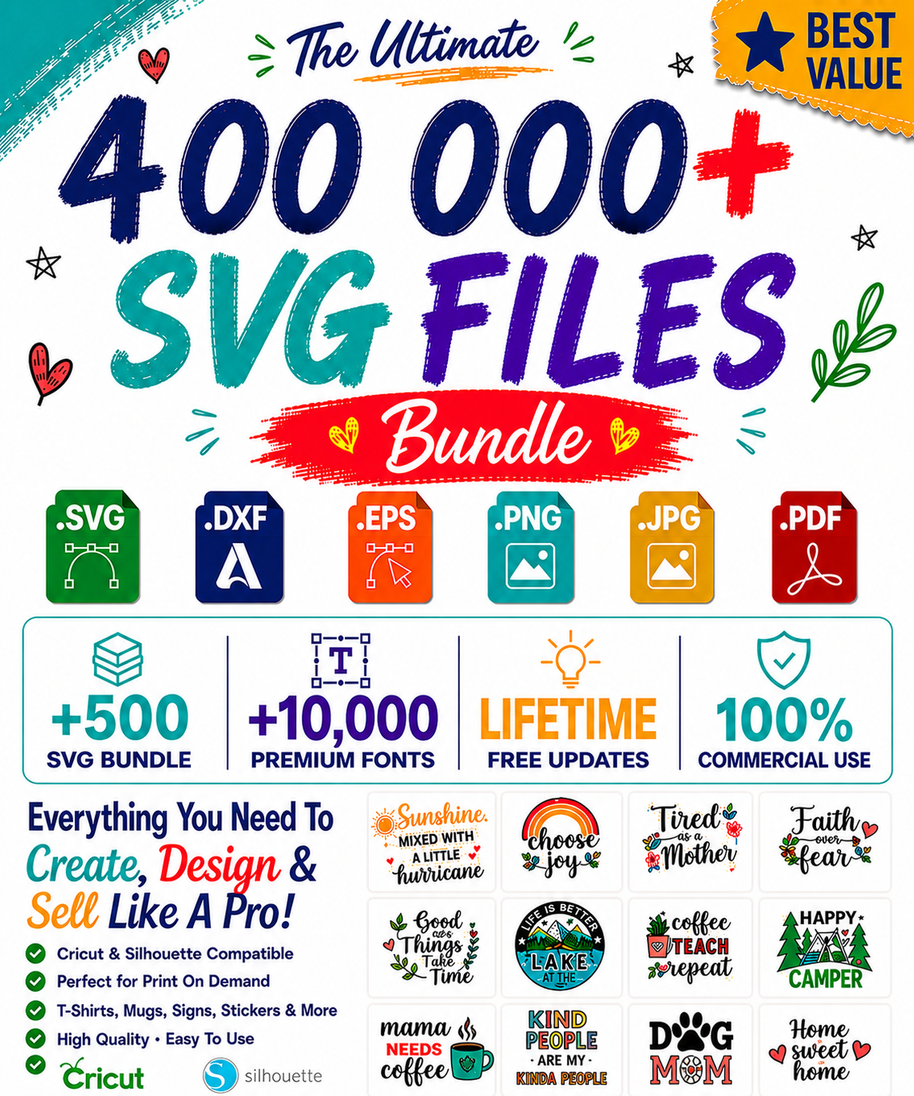 400K SVG Bundle for Cricut | 500+ SVG Bundles | Monthly Updates | Commercial Use | PNG DXF EPS AI