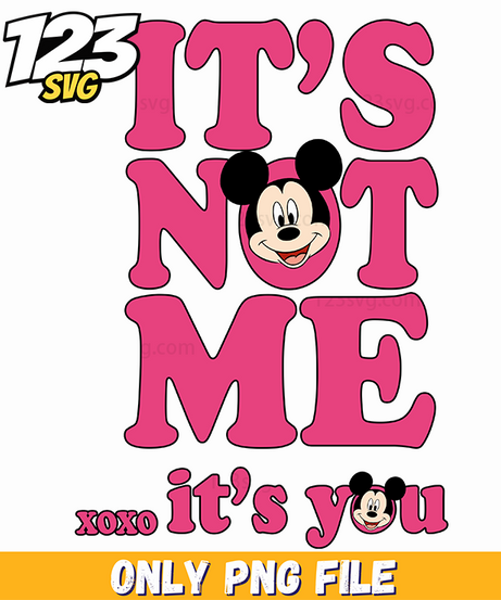 Its Not Me Valentine Png, valentines day png, valentine day not me - 123SVG Store