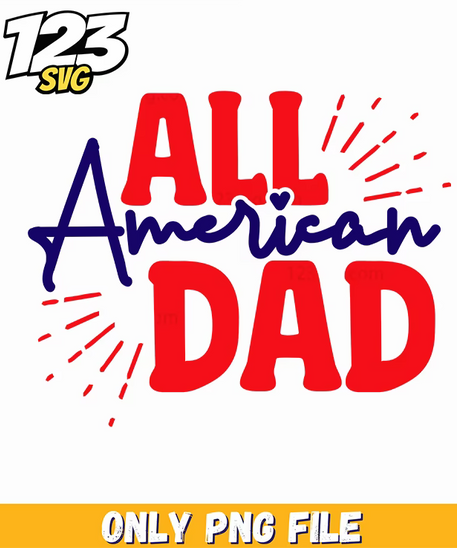 all american dad fireworks png, americas dad fireworks, dad fireworks illustration - 123SVG Store