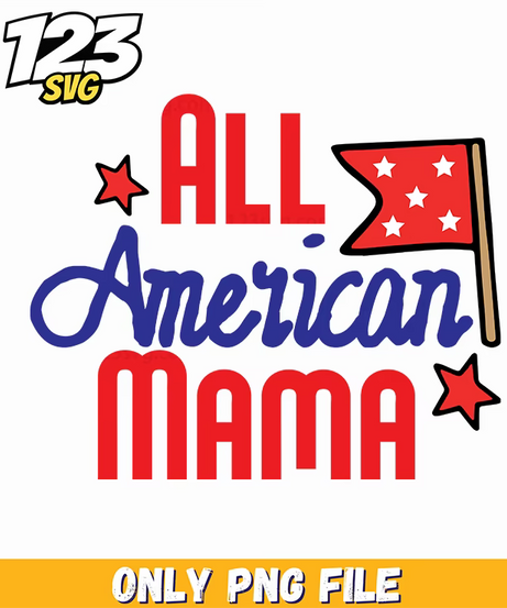 all american mama flag stars png, usa mama flag stars png, american mama stars and stripes png - 123SVG Store