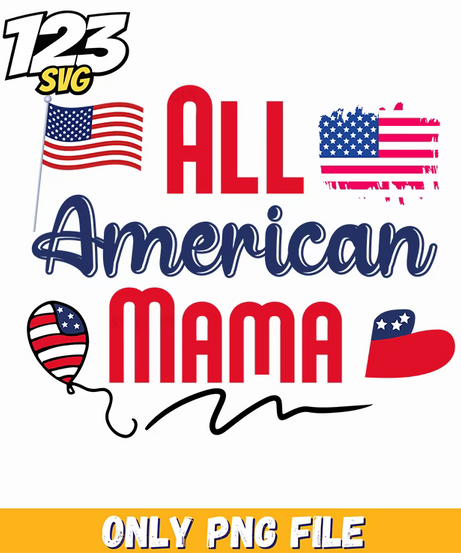 all american mama png, america mom love, patriotic mom love - 123SVG Store