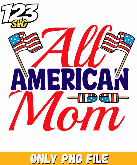 all american mom flags popsicle png, patriotic mom popsicle treats, american mom flag popsicle - 123SVG Store