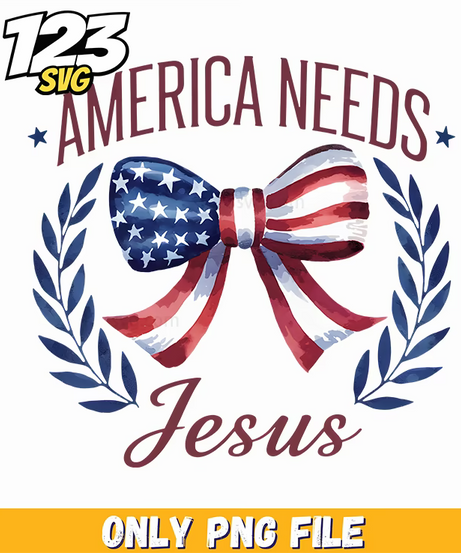 america needs jesus png, faith and freedom png, she's a good girl loves jesus and america too - 123SVG Store