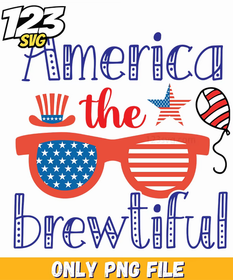 america the brewtiful uncle sam hat star balloon sunglasses png, patriotic uncle sam hat star balloon, uncle sam hat star balloon sunglasses - 123SVG Store