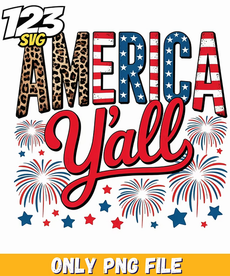 america yall patriotic fireworks png, 4th july svg, patriotic humor png - 123SVG Store