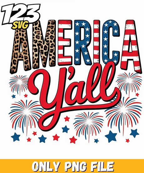america yall patriotic fireworks png, 4th july svg, patriotic humor png - 123SVG Store