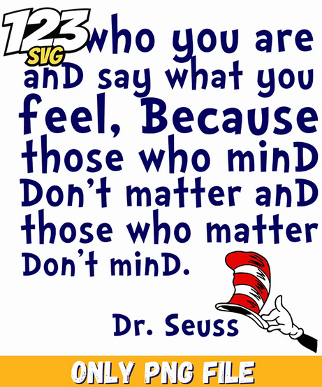 be who you are quote dr seuss png, dr.seuss characters png, dr.seuss characters valentine's day png - 123SVG Store