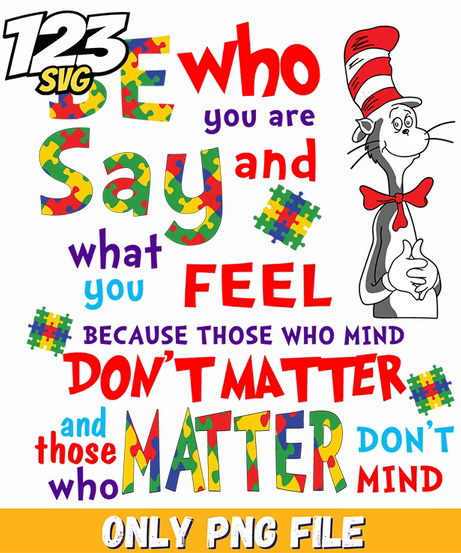 be who you are say what you feel dr seuss png, when god made me he grinned and said this will be fun, funny quote - 123SVG Store