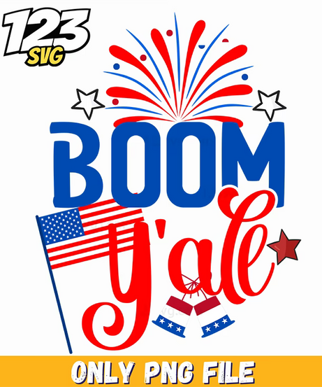 boom yall flag fireworks stars png, happy 4th of july fireworks, usa fireworks and flags - 123SVG Store