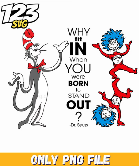 born to stand out quote dr seuss png, dr seuss characters valentine's day png, dr seuss characters png - 123SVG Store
