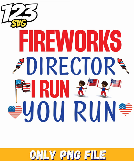 fireworks director i run you run flags little boys hearts png, run flags little boys hearts, fireworks run flags little boys hearts - 123SVG Store
