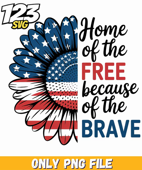 home of the free sunflower patriotic sublimation png, patriotic sunflower, free sunflower png - 123SVG Store