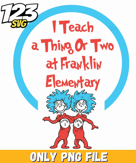 i teach a thing or two dr seuss png, dr.seuss characters valentine's day png, dr.seuss characters valentine's day png - 123SVG Store