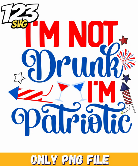im not drunk im patriotic wine glasses fireworks rockets png, patriotic wine glasses, wine glasses with fireworks and rockets - 123SVG Store