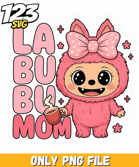 labubu mom png funny, labubu mom funny, labubu mom png - 123SVG Store