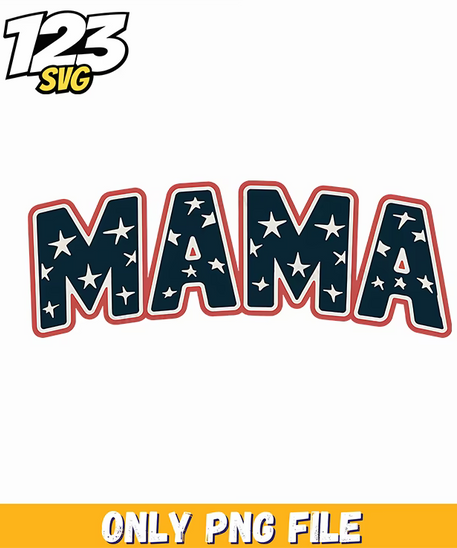 mama flag stars png, fourth of july, 4th of july - 123SVG Store