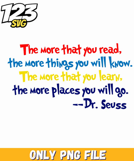 more you read quote dr seuss png, wicked quotes png, oh the places you'll go png - 123SVG Store