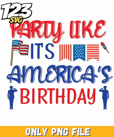 party like its americas birthday flags bunting silhouette soldier png, red white blue party decorations, patriotic party decorations ideas - 123SVG Store