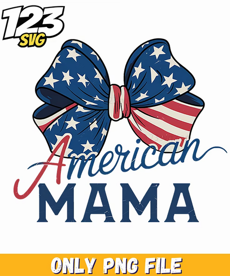 patriotic american mama style png, patriotic mom design png, patriotic style png - 123SVG Store
