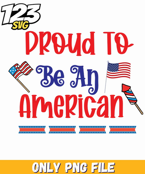 proud to be an american stars flags rocket png, patriotic american stars flags, american stars and stripes flags - 123SVG Store
