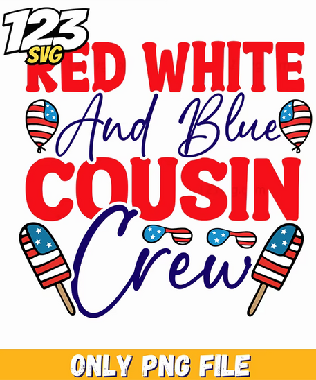red white and blue cousin crew popsicles png, cousin crew popsicles, popsicle crew red white blue - 123SVG Store