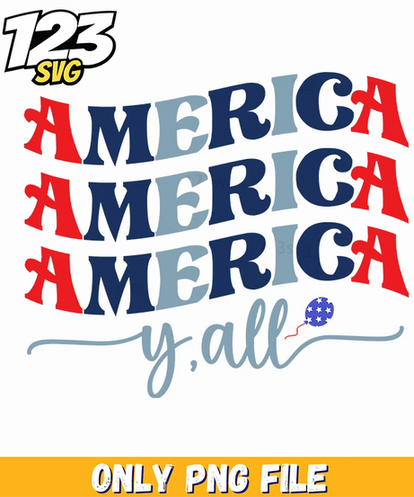 stacked america yall style png, 4th july svg, stacked america yall style - 123SVG Store