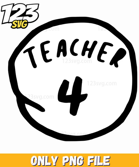 teacher 4 design dr seuss png, teacher buttons png, teacher png design - 123SVG Store